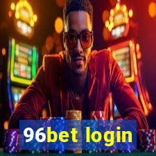 96bet login